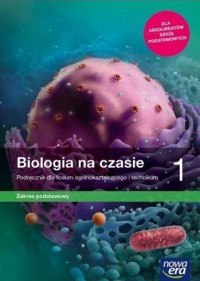 Nowe biologia na czasie podręcznik 1 liceum i technikum zakres podstawowy 64902