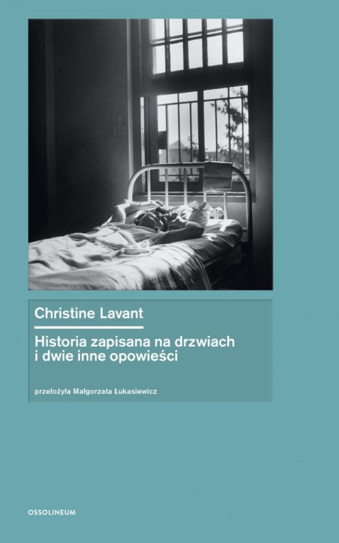 Historia zapisana na drzwiach i dwie inne opowieści Historia zapisana na drzwiach i dwie inne opowieści