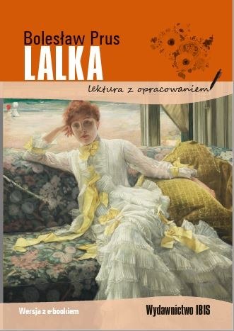 Lalka. Lektura z opracowaniem Lalka. Lektura z opracowaniem