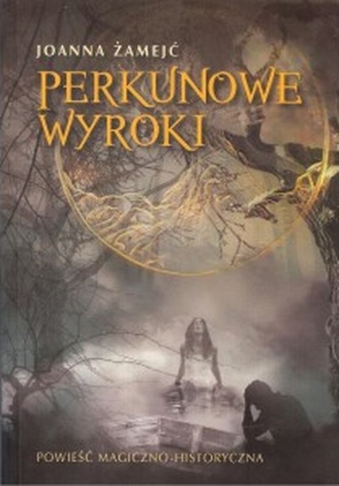 Perkunowe wyroki Perkunowe wyroki