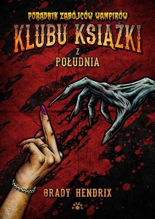 Poradnik zabójców wampirów klubu książki z południa Poradnik zabójców wampirów klubu książki z południa