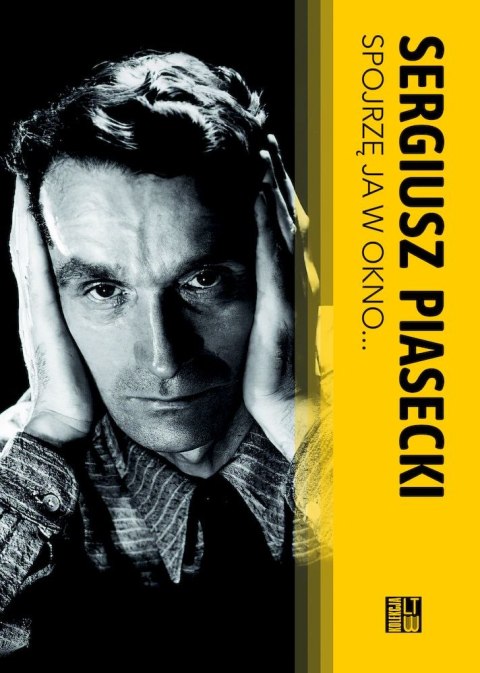 Spojrzę ja w okno Spojrzę ja w okno