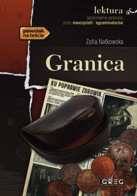 Granica. Lektura z opracowaniem Granica. Lektura z opracowaniem