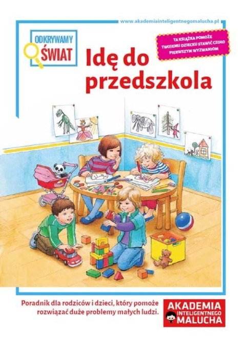 Idę do przedszkola Idę do przedszkola
