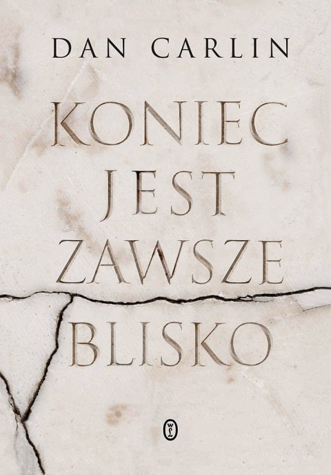 Koniec jest zawsze blisko Koniec jest zawsze blisko