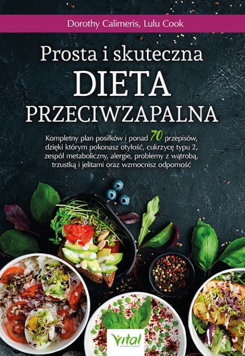 Prosta i skuteczna dieta przeciwzapalna Prosta i skuteczna dieta przeciwzapalna
