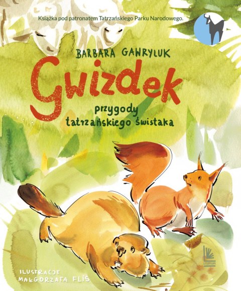 Gwizdek przygody tatrzańskiego świstaka wyd. 2 Gwizdek przygody tatrzańskiego świstaka wyd. 2