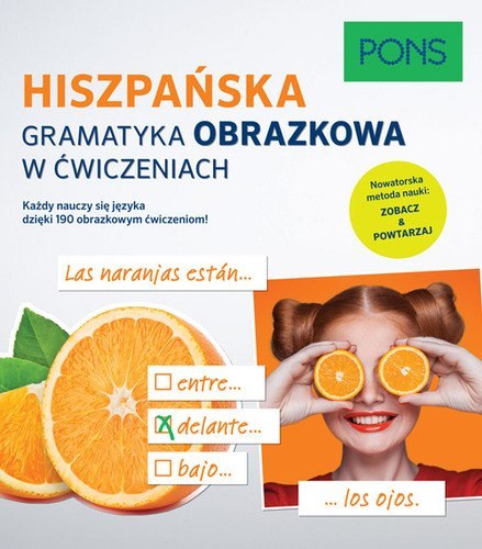 Hiszpańska gramatyka obrazkowa w ćwiczeniach PONS Hiszpańska gramatyka obrazkowa w ćwiczeniach PONS