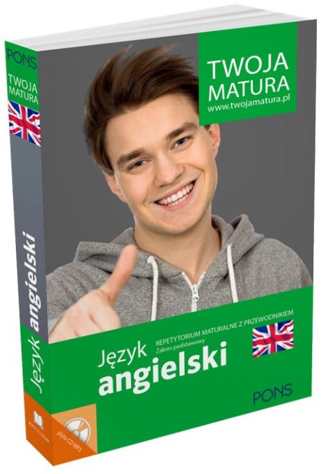 Twoja matura repetytorium maturalne z przewodnikiem Angielski PONS Twoja matura repetytorium maturalne z przewodnikiem Angielski PONS