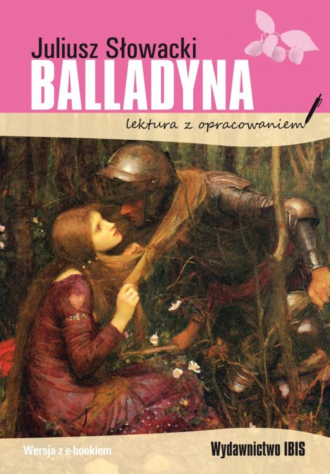 Balladyna. Lektura z opracowaniem Balladyna. Lektura z opracowaniem