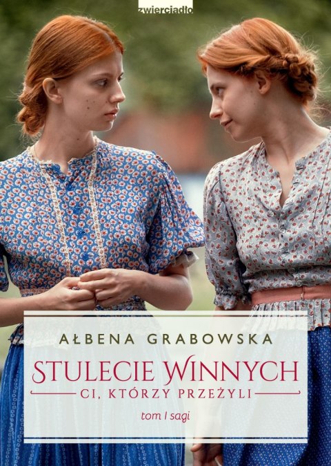 Ci którzy przeżyli. Stulecie Winnych. Tom 1 wyd. specjalne Ci którzy przeżyli. Stulecie Winnych. Tom 1 wyd. specjalne
