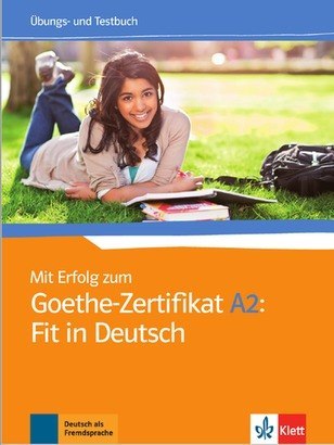 M. Erfolg goethe-zert. A2 fit i dt. Üt M. Erfolg goethe-zert. A2 fit i dt. Üt