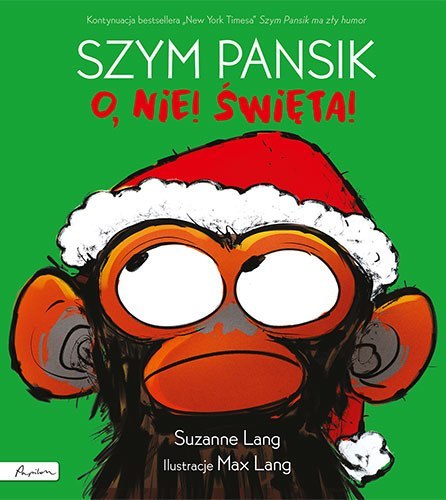 Szym Pansik. O, nie! święta! Szym Pansik. O, nie! święta!