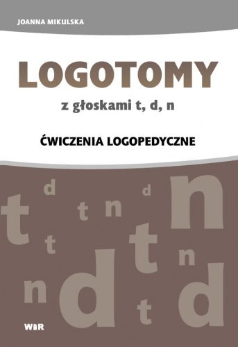 Logotomy z głosk. t, d, n Logotomy z głosk. t, d, n