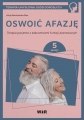 Oswoić afazję zeszyt 5 Oswoić afazję zeszyt 5