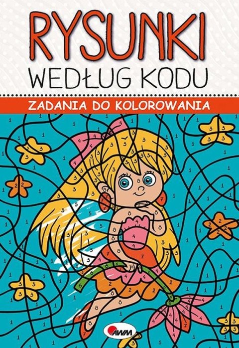 Rysunki według kodu. Zadania do kolorowania Rysunki według kodu. Zadania do kolorowania