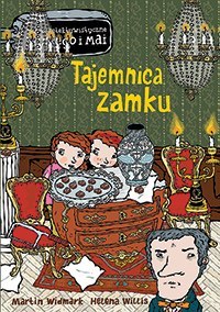 Tajemnica zamku. Biuro Detektywistyczne Lassego i Mai Tajemnica zamku. Biuro Detektywistyczne Lassego i Mai