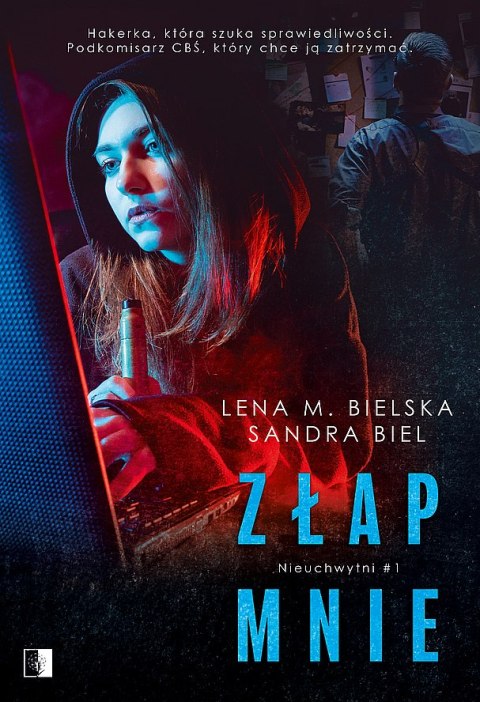 Złap mnie. Nieuchwytni. Tom 1 Złap mnie. Nieuchwytni. Tom 1