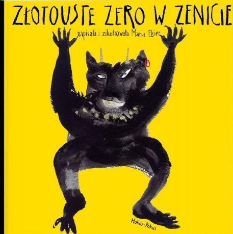 Złotouste zero w zenicie Złotouste zero w zenicie