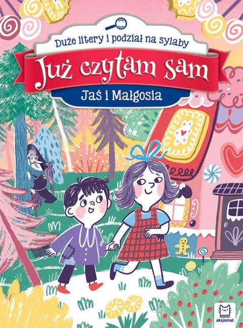 Jaś i Małgosia. Już czytam sam. Duże litery i podział na sylaby Jaś i Małgosia. Już czytam sam. Duże litery i podział na sylaby
