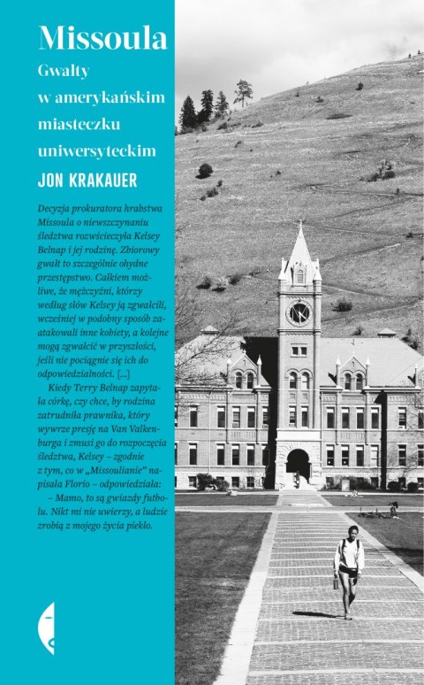 Missoula. Gwałty w amerykańskim miasteczku uniwersyteckim wyd. 2021 Missoula. Gwałty w amerykańskim miasteczku uniwersyteckim wyd. 2021