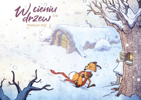 Podmuch zimy. W cieniu drzew. Tom 2 Podmuch zimy. W cieniu drzew. Tom 2