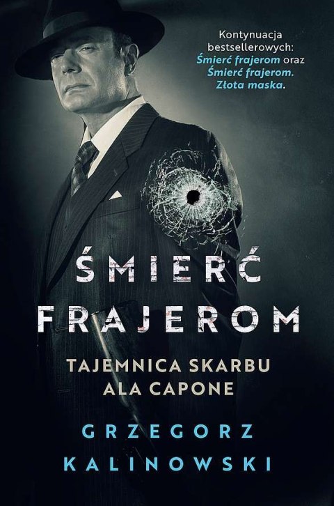 Tajemnica skarbu Ala Capone. Śmierć frajerom. Tom 3 Tajemnica skarbu Ala Capone. Śmierć frajerom. Tom 3