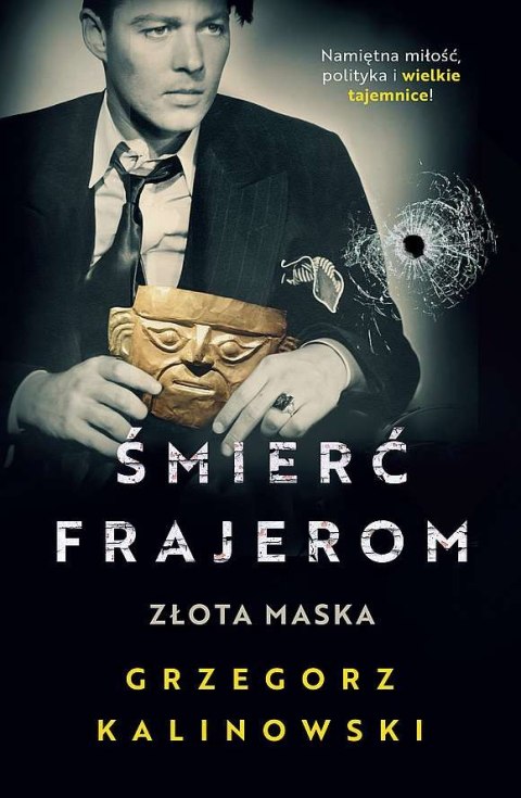 Złota maska. Śmierć frajerom. Tom 2 Złota maska. Śmierć frajerom. Tom 2