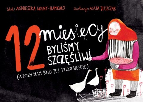 12 miesięcy byliśmy szczęśliwi 12 miesięcy byliśmy szczęśliwi