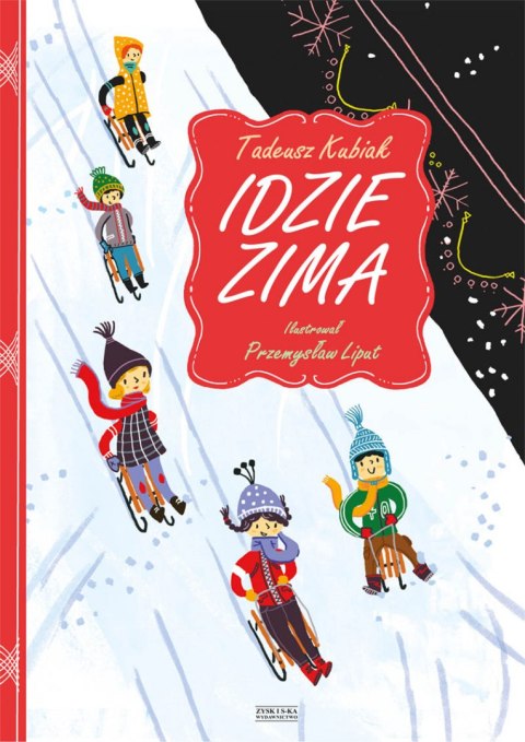Idzie zima Idzie zima