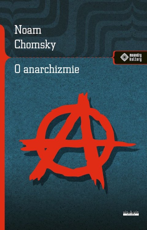O anarchizmie O anarchizmie