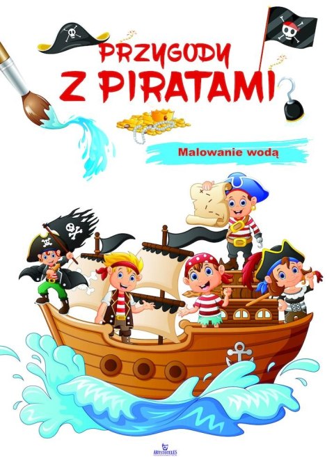 Przygody z piratami. Malowanie wodą Przygody z piratami. Malowanie wodą
