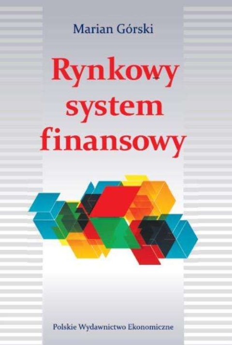 Rynkowy system finansowy wyd. 4 Rynkowy system finansowy wyd. 4