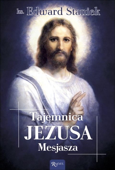 Tajemnica Jezusa Mesjasza Tajemnica Jezusa Mesjasza
