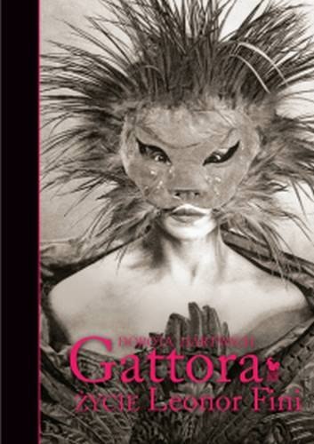 Gattora życie leonor fini Gattora życie leonor fini
