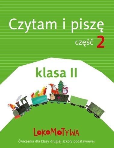 Lokomotywa 2 czytam i piszę podręcznik z ćwiczeniami część 2 Lokomotywa 2 czytam i piszę podręcznik z ćwiczeniami część 2