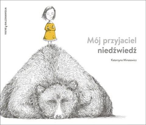Mój przyjaciel niedźwiedź Mój przyjaciel niedźwiedź