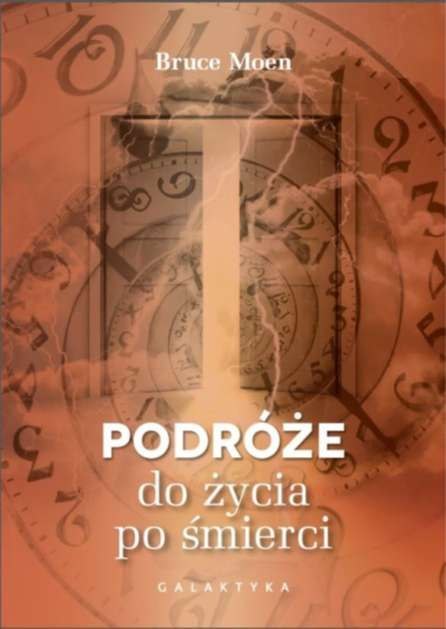 Podróże do życia po śmierci Podróże do życia po śmierci