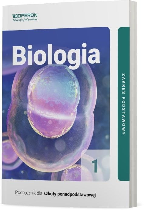 Biologia podręcznik 1 liceum i technikum zakres podstawowy Biologia podręcznik 1 liceum i technikum zakres podstawowy