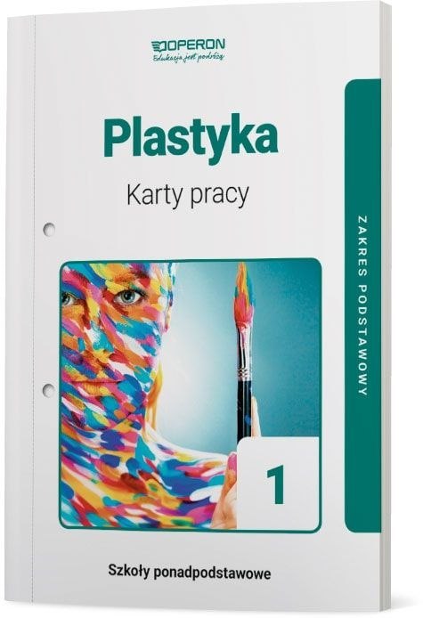 Plastyka karty pracy ucznia liceum i technikum zakres podstawowy Plastyka karty pracy ucznia liceum i technikum zakres podstawowy