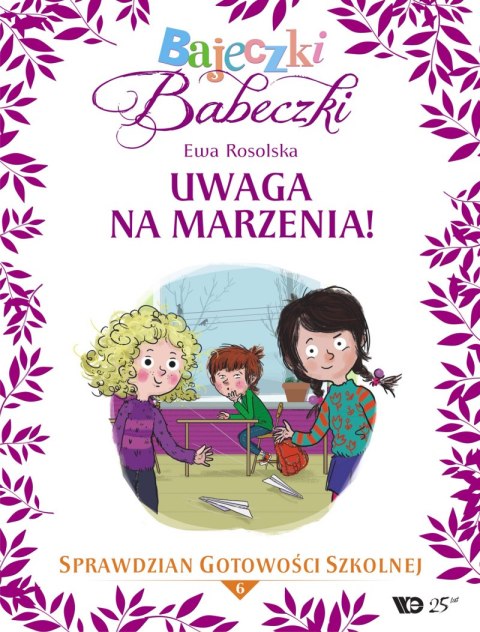 Bajeczki Babeczki Cz. 6 Uwaga na marzenia Bajeczki Babeczki Cz. 6 Uwaga na marzenia