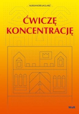 Ćwiczę koncentrację