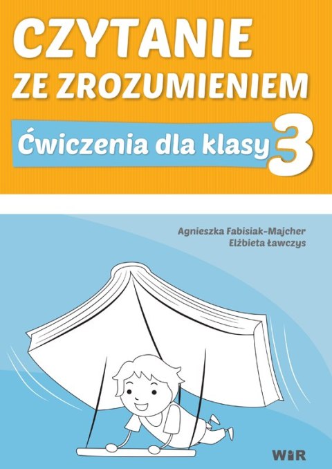 Czytanie ze zrozumieniem dla klasy 3 Czytanie ze zrozumieniem dla klasy 3