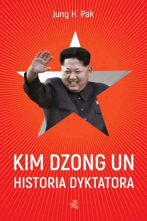 Kim Dzong Un. Historia dyktatora Kim Dzong Un. Historia dyktatora