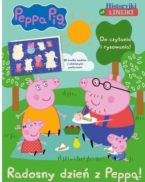 Radosny dzień z Peppą! Historyjki od linijki. Świnka Peppa Radosny dzień z Peppą! Historyjki od linijki. Świnka Peppa