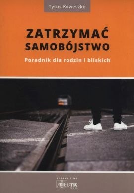 Zatrzymać samobójstwo Zatrzymać samobójstwo