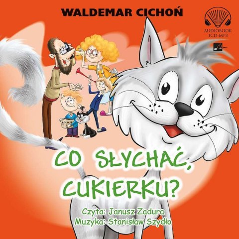 CD MP3 Co słychać Cukierku? CD MP3 Co słychać Cukierku?