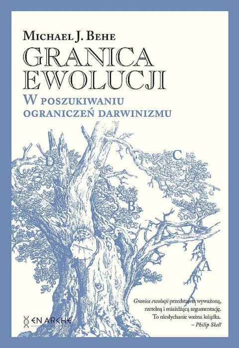 Granica ewolucji. W poszukiwaniu ograniczeń darwinizmu. Granica ewolucji. W poszukiwaniu ograniczeń darwinizmu.