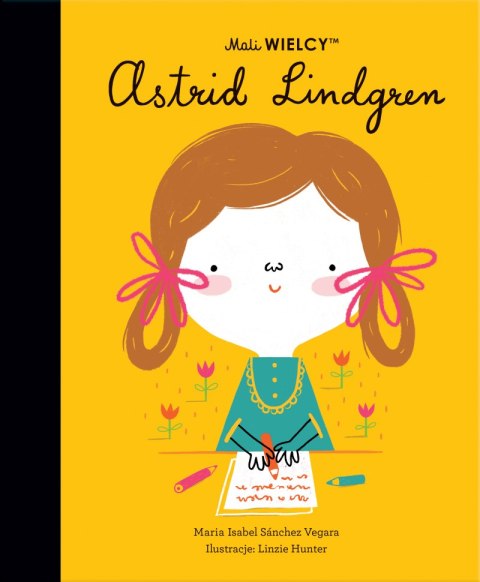 Mali WIELCY. Astrid Lindgren Mali WIELCY. Astrid Lindgren