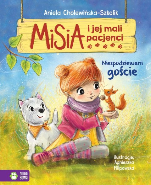 Niespodziewani goście. Misia i jej mali pacjenci Niespodziewani goście. Misia i jej mali pacjenci